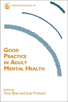 Paperback Good Practice in Adult Mental Health Book