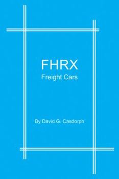 Paperback FHRX Freight Cars Book