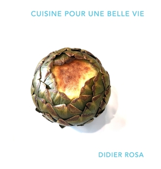 Hardcover Cuisine Pour Une Belle Vie [French] Book