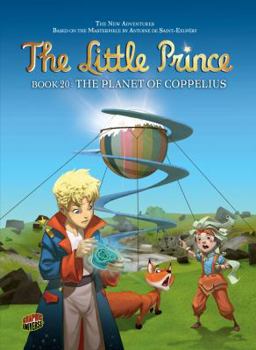 The Planet of Coppelius - Book #20 of the Le petit prince
