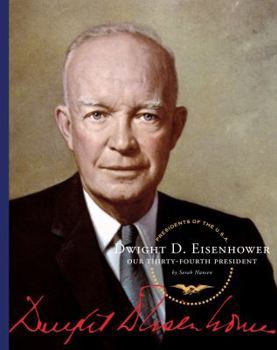 Library Binding Dwight D. Eisenhower: Our Thirty-Fourth President Book