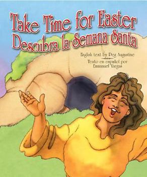 Paperback Take Time for Easter/Descubre La Semana Santa Book
