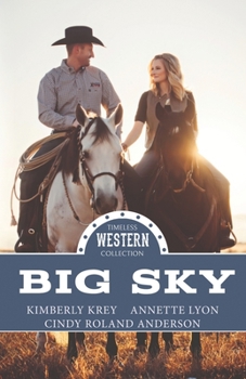 Big Sky - Book  of the Timeless Western Collection
