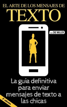 Paperback El arte de los mensajes de texto [Spanish] Book