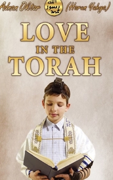 Hardcover Love in the Torah- Color Edition Book