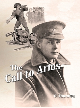 Hardcover The Call to Arms: The Clerk Who Dared the Great Adventure Book