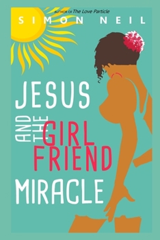 Paperback Jesus and the Girlfriend Miracle Book