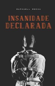 Paperback Insanidade Declarda [Portuguese] Book
