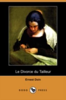 Paperback Le Divorce Du Tailleur (Dodo Press) [French] Book