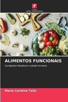 Alimentos Funcionais (Portuguese Edition)