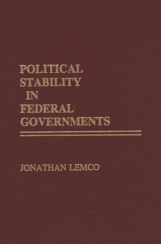 Hardcover Political Stability in Federal Governments Book