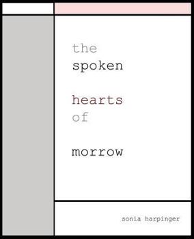 Paperback The Spoken Hearts of Morrow Book