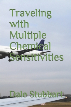 Paperback Traveling with Multiple Chemical Sensitivities Book