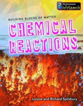 Chemical Reactions (Building Blocks of Matter)