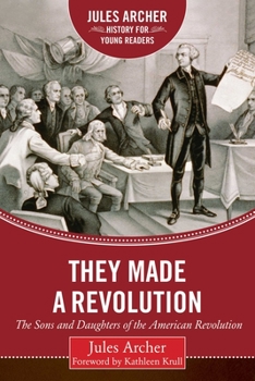 They Made A Revolution: 1776 - Book  of the Scholastic Biography