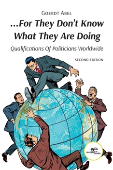 Paperback ... For They Don't Know What They Are Doing. Second Edition Book