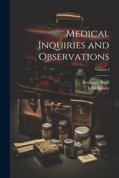 Paperback Medical Inquiries and Observations; Volume I Book