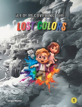 Paperback ¡LEO! Recovering the Lost Colors Book