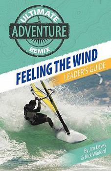 Paperback Feeling the Wind: Leader's Guide Book