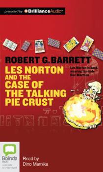 Les Norton And The Case Of The Talking Pie Crust - Book #19 of the Les Norton