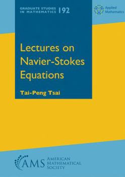 Hardcover Lectures on Navier-stokes Equations (Graduate Studies in Mathematics) Book