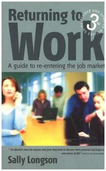 Paperback Returning to Work, 3rd Ed: A Guide to Re-Entering the Job Market Book