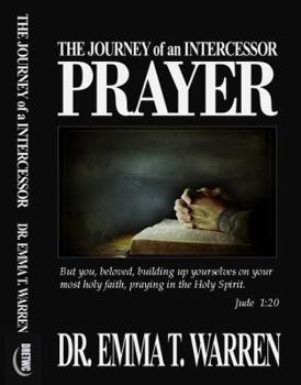 Paperback The Journey of an Intercessor: Prayer Book