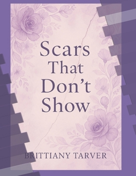 Paperback Scars That Don't Show: My Journey with Lichen Sclerosus and Lichen Planus Book