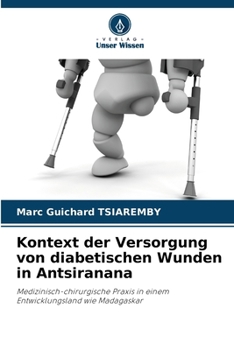 Paperback Kontext der Versorgung von diabetischen Wunden in Antsiranana [German] Book