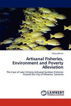 Paperback Artisanal Fisheries, Environment and Poverty Alleviation Book