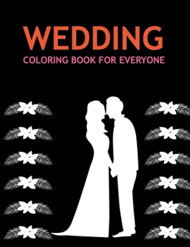 Paperback Wedding Coloring Book For Everyone Book