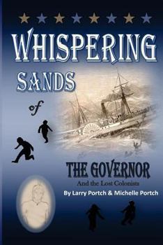 Paperback Whispering Sands of the Governor and the Lost Colonists Book