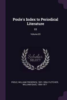 Paperback Poole's Index to Periodical Literature: 03; Volume 03 Book