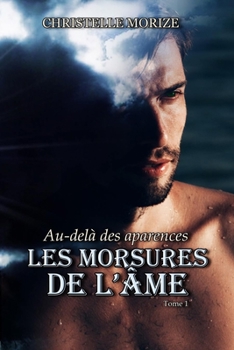 Paperback Les morsures de l'âme [French] Book