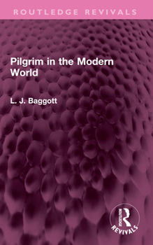 Paperback Pilgrim in the Modern World Book