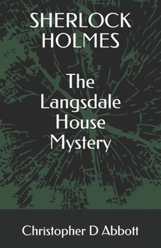 Paperback SHERLOCK HOLMES The Langsdale House Mystery Book