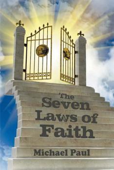 Paperback The Seven Laws of Faith Book