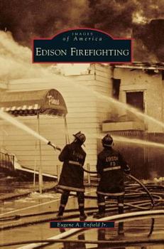 Edison Firefighting - Book  of the Images of America: New Jersey