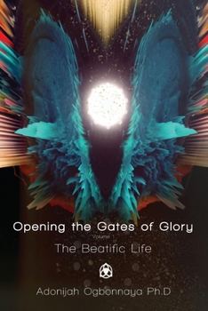 Paperback Opening the Gates of Glory Book