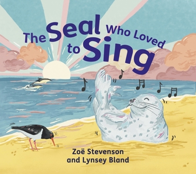 Paperback The Seal Who Loved to Sing Book