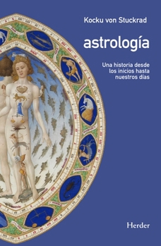 History of Western Astrology: From Earliest Times to the Present