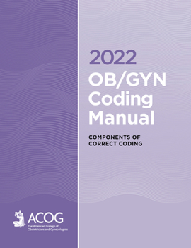 Paperback 2022 Ob/GYN Coding Manual: Components of Correct Coding Book