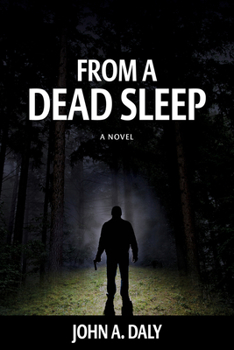 From a Dead Sleep - Book #1 of the Sean Coleman Thriller