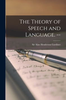Paperback The Theory of Speech and Language. -- Book