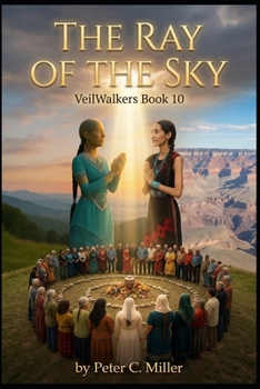 The Ray of the Sky (The VeilWalkers)