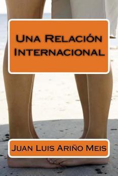 Paperback Una Relación Internacional [Spanish] Book