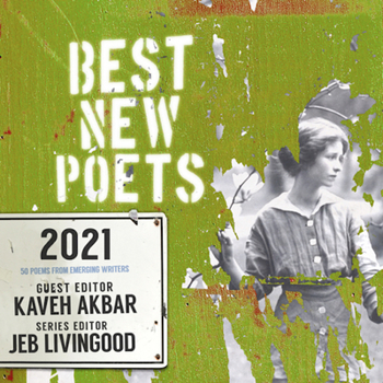 Paperback Best New Poets 2021: 50 Poems from Emerging Writers Book