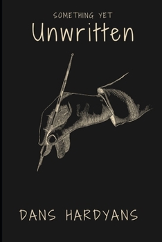 Paperback Something Yet Unwritten Book