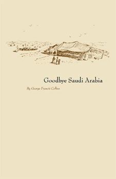 Paperback Goodbye Saudi Arabia Book