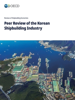 Paperback Peer Review of the Korean Shipbuilding Industry 2026 Book